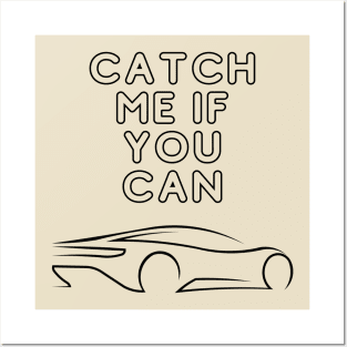 CATCH ME IF YOU CAN Posters and Art